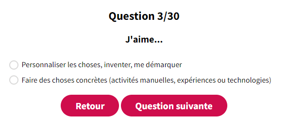 J'aime 1/ personnaliser les choses, inventer, me démarquer 2/ faire des choses concrètes